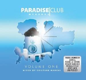 Paradise Club Mykonos (Mixed By Cristian Marchi) 2010