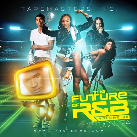 Tapemasters Inc - The Future Of R&B 33 [2010]
