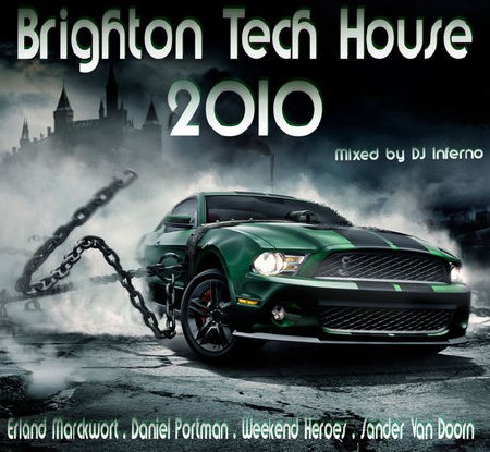 DJ InfERnO - Brighton Tech House 2010 (Final)